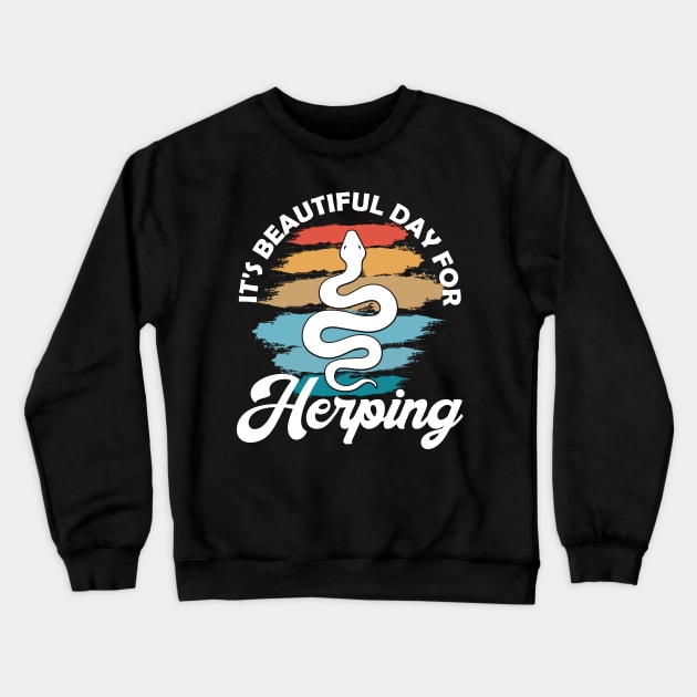 It's Beautiful Day for Herping - Vintage Herpetology Crewneck Sweatshirt by DigitalNerd